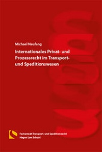 Abbildung von: Internationales Privat- und Prozessrecht im Transport- und Speditionswesen - Hagener Wissenschaftsverlag