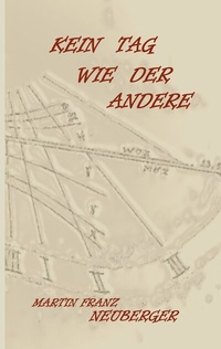 Abbildung von: Kein Tag wie der andere - BoD - Books on Demand