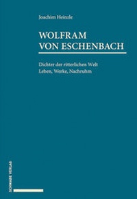 Abbildung von: Wolfram von Eschenbach - Schwabe Verlagsgruppe AG Schwabe Verlag