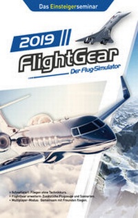 Enlarge image Cover: FlightGear - Der Flug-Simulator 2019 - bhv Verlag GmbH