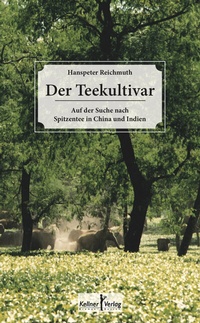 Abbildung von: Der Teekultivar - Kellner Verlag