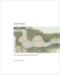 Enlarge image Cover: Die Ybbs - Bibliothek der Provinz