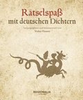 Cover: R&auml;tselspa&szlig; mit deutschen Dichtern - Regionalia Verlag