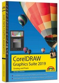 Bild: CorelDraw Graphics Suite 2019 - Einstieg und Praxis - Markt + Technik