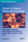 Cover: Clusters of Galaxies: Physics and Cosmology - Springer