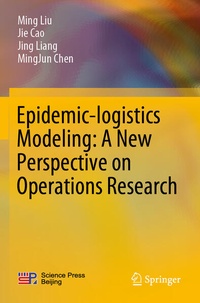 Enlarge image Cover: Epidemic-logistics Modeling: A New Perspective on Operations Research - Springer