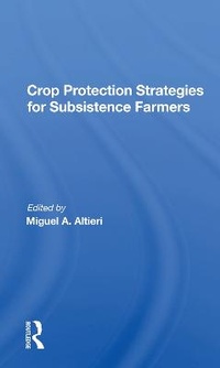 Enlarge image Cover: Crop Protection Strategies For Subsistence Farmers - CRC Press