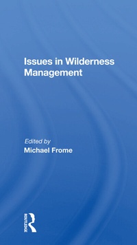 Enlarge image Cover: Issues In Wilderness Management - Routledge