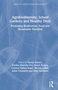 Abbildung von: Agrobiodiversity, School Gardens and Healthy Diets - Routledge