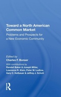 Cover: Toward A North American Common Market - Routledge