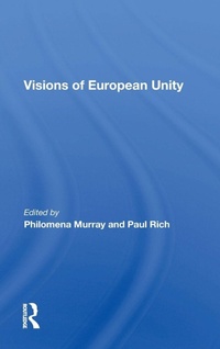 Enlarge image Cover: Visions Of European Unity - Routledge