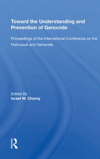 Enlarge image Cover: Toward The Understanding And Prevention Of Genocide - Routledge