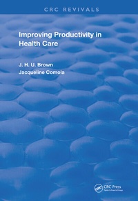 Abbildung von: Improving Productivity In Health Care - CRC Press