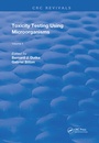 Cover: Toxicity Testing Using Microorganisms - CRC Press