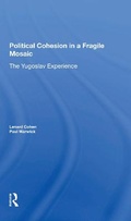 Cover: Political Cohesion In A Fragile Mosaic - Routledge