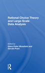 Cover: Rational Choice Theory And Large-Scale Data Analysis - Routledge