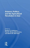 Cover: Science, Politics, And The Agricultural Revolution In Asia - Routledge