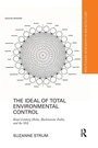 Cover: The Ideal of Total Environmental Control - Routledge