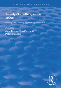 Enlarge image Cover: Twenty-Something in the 1990s - Routledge