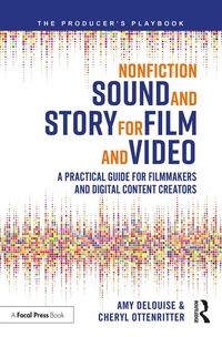 Abbildung von: Nonfiction Sound and Story for Film and Video - Routledge Cavendish