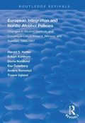 Cover: European Integration and Nordic Alcohol Policies - Routledge