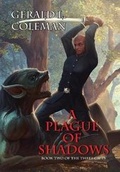 Cover: A Plague Of Shadows - Gerald L. Coleman