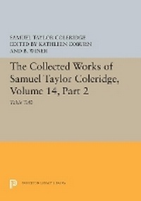 Enlarge image Cover: The Collected Works of Samuel Taylor Coleridge, Volume 14 - Princeton University Press