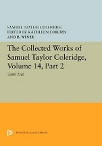 Enlarge image Cover: The Collected Works of Samuel Taylor Coleridge, Volume 14 - Princeton University Press