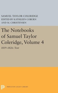 Enlarge image Cover: The Notebooks of Samuel Taylor Coleridge, Volume 4 - Princeton University Press