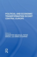 Cover: Political And Economic Transformation In East Central Europe - Routledge