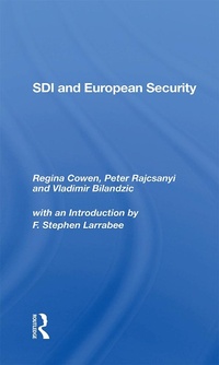 Enlarge image Cover: Sdi And European Security - Routledge