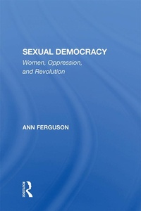 Enlarge image Cover: Sexual Democracy - Routledge