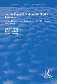 Enlarge image Cover: Family Support and Family Centre Services - Routledge
