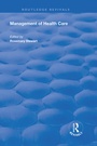 Cover: Management of Healthcare - Routledge
