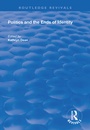 Cover: Politics and the Ends of Identity - Routledge