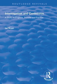 Enlarge image Cover: Interrogation and Confession - Routledge