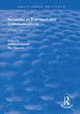 Cover: Networks in Transport and Communications - Routledge