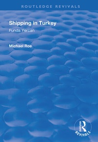 Enlarge image Cover: Shipping in Turkey - Routledge