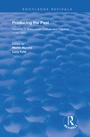 Cover: Producing the Past - Routledge