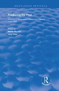 Enlarge image Cover: Producing the Past - Routledge