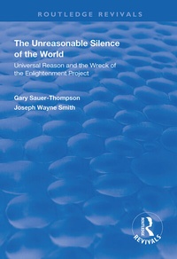 Enlarge image Cover: The Unreasonable Silence of the World - Routledge