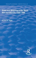 Cover: Ships and Shipping in the North Sea and Atlantic, 1400-1800 - Routledge