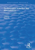 Cover: The Economics of the East Asia Steel Industries - Routledge