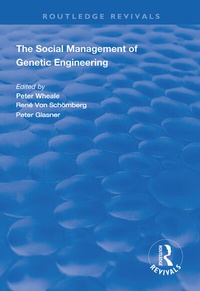 Enlarge image Cover: The Social Management of Genetic Engineering - Routledge