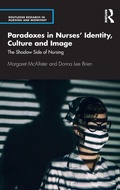 Cover: Paradoxes in Nurses' Identity, Culture and Image - Routledge