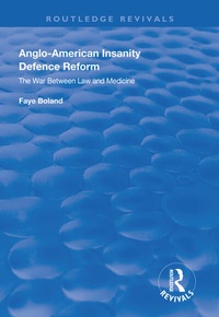 Abbildung von: Anglo-American Insanity Defence Reform - Routledge