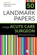 Cover: 50 Landmark Papers Every Acute Care Surgeon Should Know - CRC Press