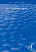 Cover: Man in His Original Dignity - Routledge