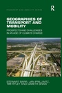 Cover: Geographies of Transport and Mobility - Routledge