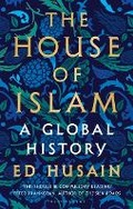 Cover: The House of Islam - Bloomsbury Publishing PLC